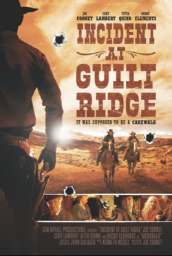 Watch Free Incident at Guilt Ridge HD Online on SFlix