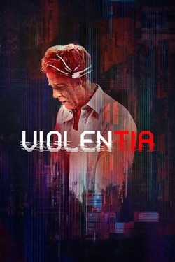 Watch Free Violentia HD Online on SFlix