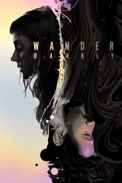 Watch Free Wander Darkly HD Online on SFlix