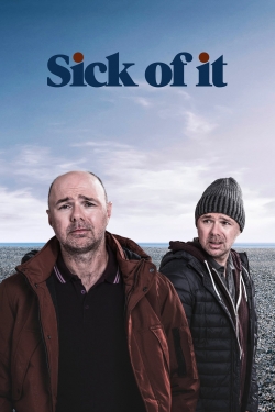 Watch Free Sick of It HD Online on SFlix