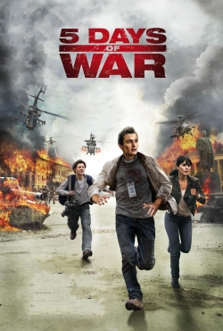 Watch Free 5 Days of War HD Online on SFlix