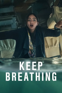 Watch Free Keep Breathing HD Online on SFlix