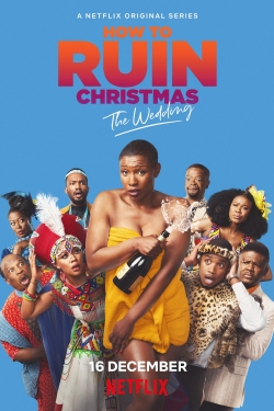 Watch Free How To Ruin Christmas: The Wedding HD Online on SFlix