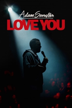 Watch Free Adam Sandler: Love You HD Online on SFlix