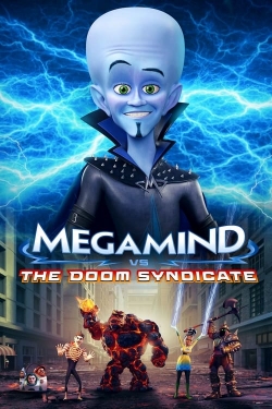 Watch Free Megamind vs. the Doom Syndicate HD Online on SFlix