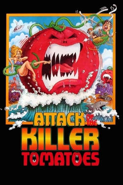 Watch Free Attack of the Killer Tomatoes! HD Online on SFlix