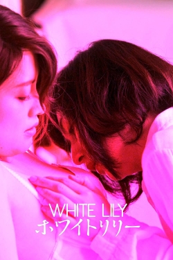 Watch Free White Lily HD Online on SFlix