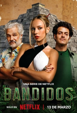 Watch Free Bandidos HD Online on SFlix