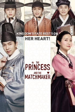 Watch Free The Princess and the Matchmaker HD Online on SFlix