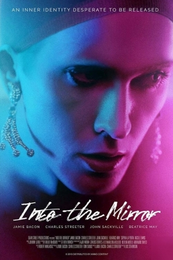 Watch Free Into the Mirror HD Online on SFlix