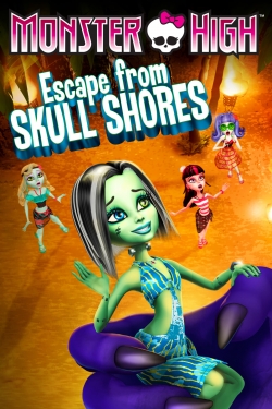 Watch Free Monster High: Escape from Skull Shores HD Online on SFlix