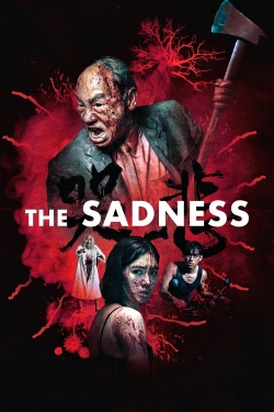 Watch Free The Sadness HD Online on SFlix