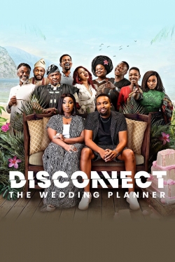 Watch Free Disconnect: The Wedding Planner HD Online on SFlix