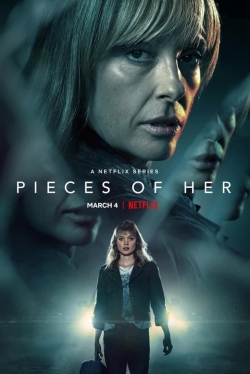 Watch Free Pieces Of Her HD Online on SFlix