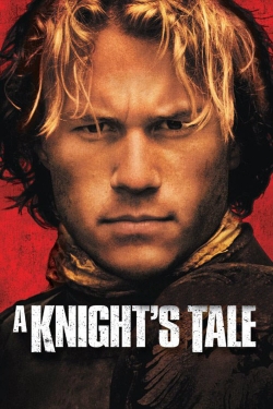 Watch Free A Knight's Tale HD Online on SFlix