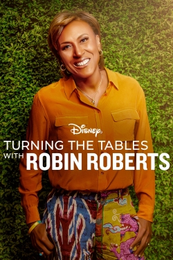 Watch Free Turning the Tables with Robin Roberts HD Online on SFlix