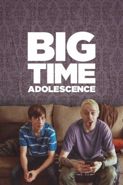 Watch Free Big Time Adolescence HD Online on SFlix