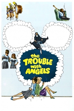 Watch Free The Trouble with Angels HD Online on SFlix