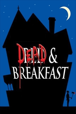 Watch Free Dead & Breakfast HD Online on SFlix