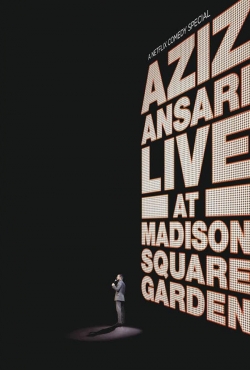 Watch Free Aziz Ansari: Live at Madison Square Garden HD Online on SFlix