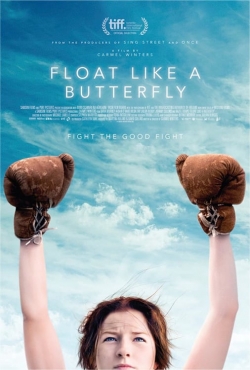 Watch Free Float Like a Butterfly HD Online on SFlix