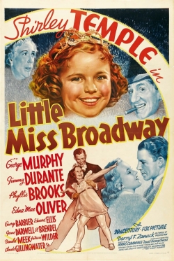 Watch Free Little Miss Broadway HD Online on SFlix