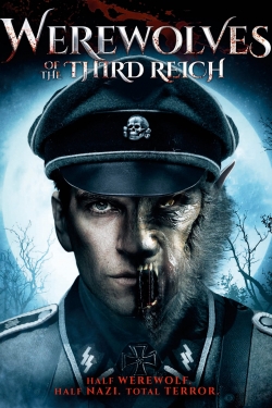 Watch Free Werewolves of the Third Reich HD Online on SFlix