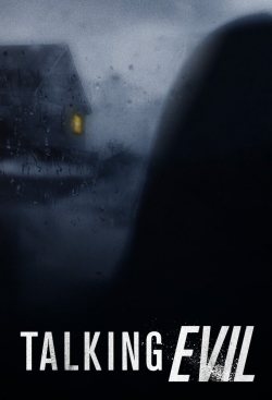 Watch Free Talking Evil HD Online on SFlix