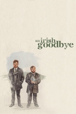 Watch Free An Irish Goodbye HD Online on SFlix