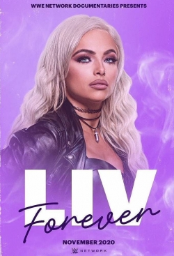 Watch Free WWE: Liv Forever HD Online on SFlix