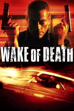 Watch Free Wake of Death HD Online on SFlix