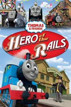 Watch Free Thomas & Friends: Hero of the Rails HD Online on SFlix