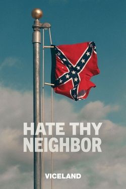 Watch Free Hate Thy Neighbor HD Online on SFlix