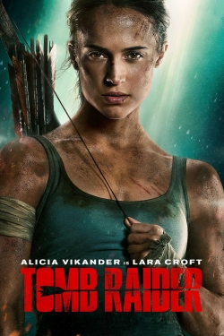 Watch Free Tomb Raider HD Online on SFlix