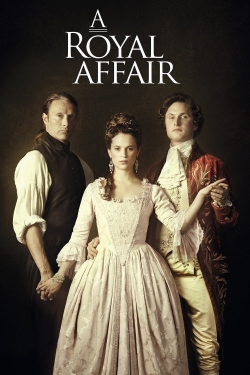 Watch Free A Royal Affair HD Online on SFlix