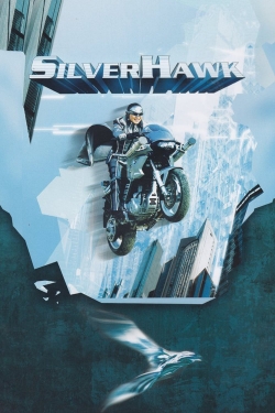 Watch Free Silver Hawk HD Online on SFlix