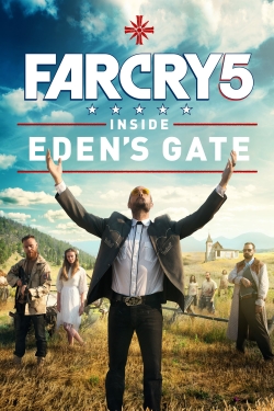 Watch Free Far Cry 5: Inside Eden's Gate HD Online on SFlix