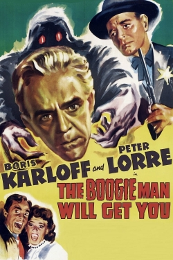 Watch Free The Boogie Man Will Get You HD Online on SFlix