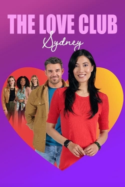 Watch Free The Love Club: Sydney’s Journey HD Online on SFlix