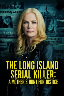 Watch Free The Long Island Serial Killer: A Mother's Hunt for Justice HD Online on SFlix