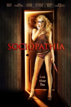 Watch Free Sociopathia HD Online on SFlix