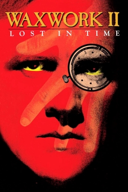 Watch Free Waxwork II: Lost in Time HD Online on SFlix