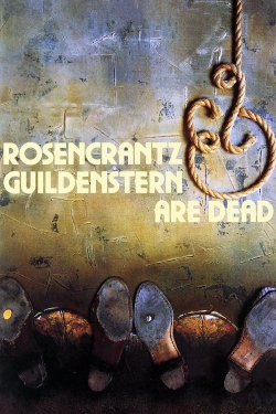 Watch Free Rosencrantz & Guildenstern Are Dead HD Online on SFlix