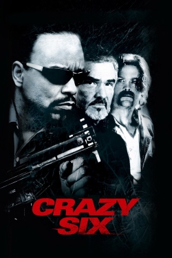 Watch Free Crazy Six HD Online on SFlix