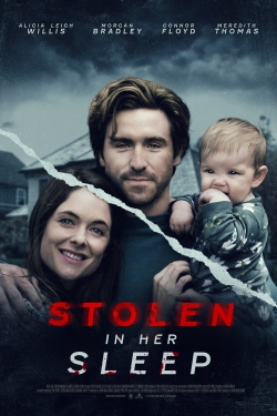 Watch Free Stolen in Her Sleep HD Online on SFlix