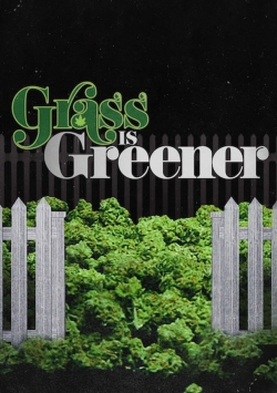 Watch Free Grass is Greener HD Online on SFlix