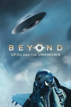 Watch Free Beyond: UFOS and the Unknown HD Online on SFlix