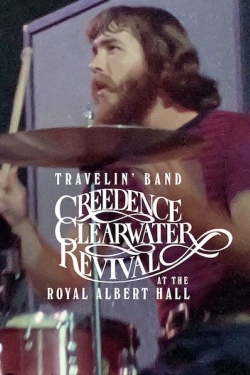 Watch Free Travelin' Band: Creedence Clearwater Revival at the Royal Albert Hall 1970 HD Online on SFlix