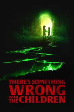 Watch Free There's Something Wrong with the Children HD Online on SFlix