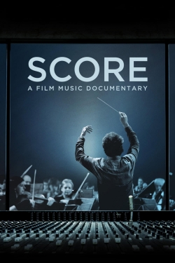 Watch Free Score: A Film Music Documentary HD Online on SFlix